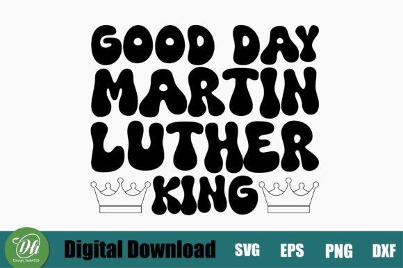 Good Day Martin Luther King Retro Svg Review