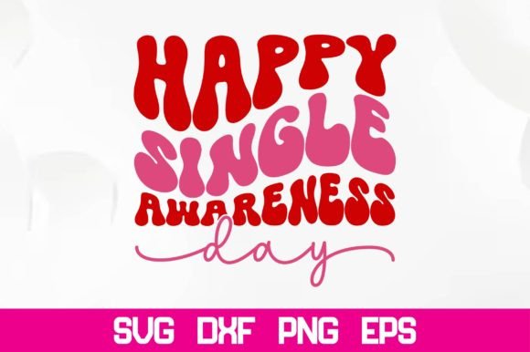 Happy Single Awareness Day Retro SVG Review